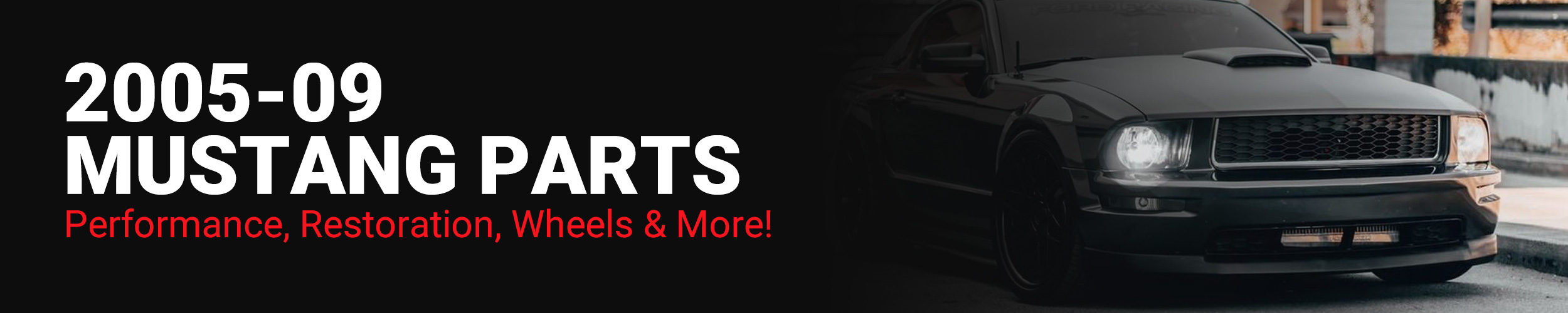 2005-2009 Mustang Parts