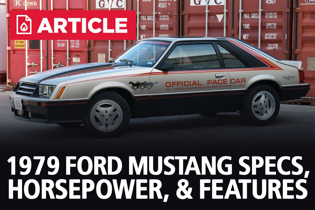 1979 Ford Mustang Specs Horsepower Features Lmr