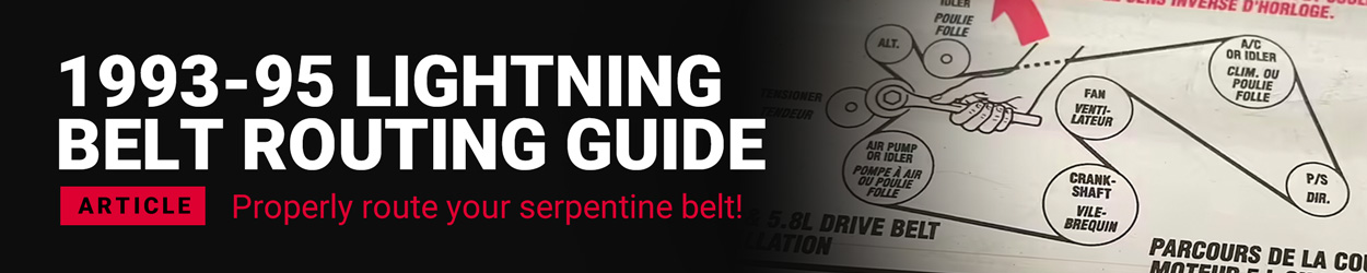 1993-95 Ford F-150 SVT Lightning 5.8L Belt Routing Guide