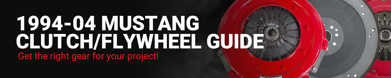 1994-2004 Mustang Clutch & Flywheel Buyer Guide
