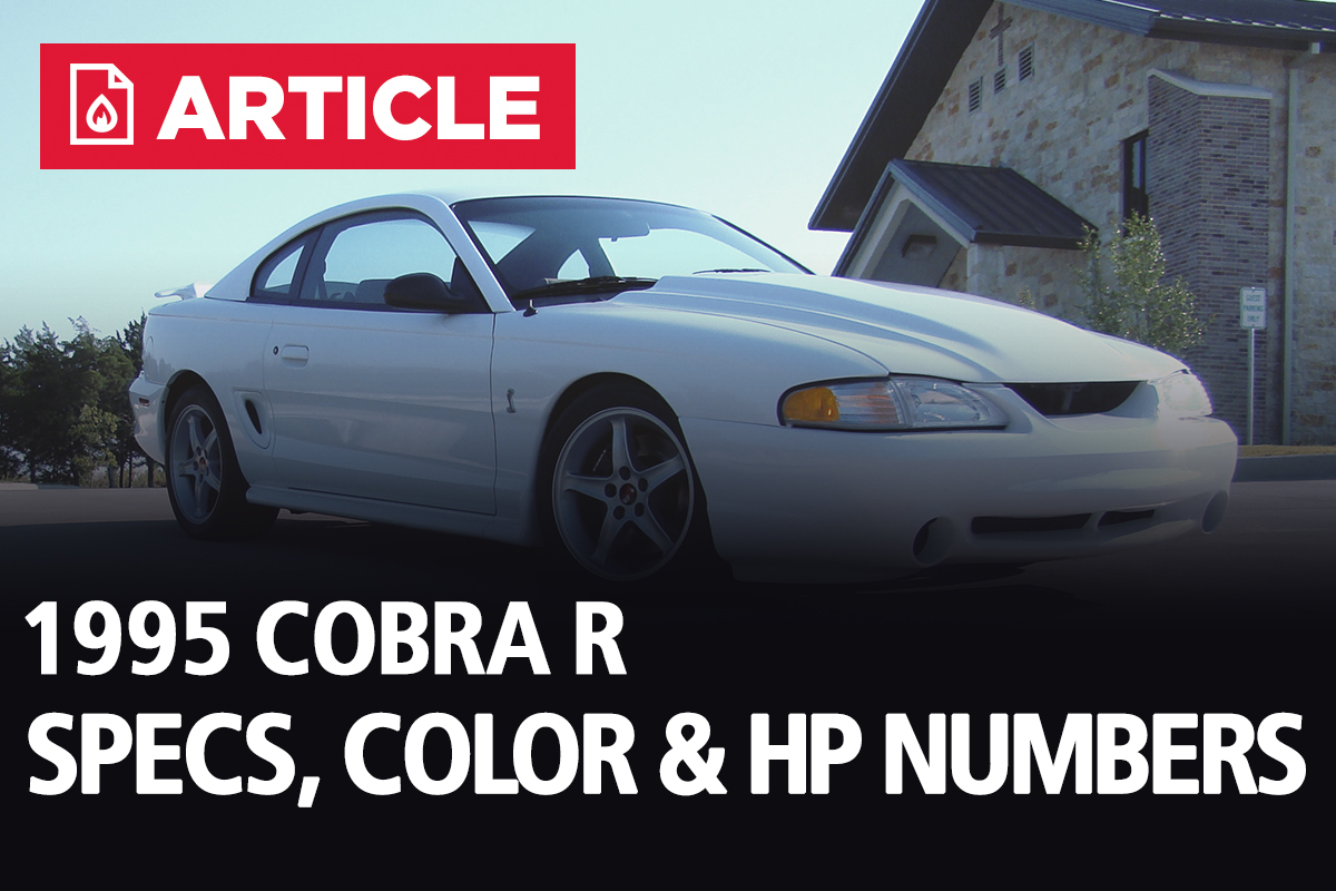 1995 Ford Mustang Svt Cobra R Specs Features Lmr