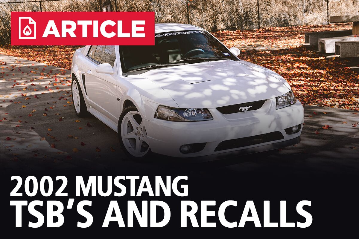 2002 Mustang TSB's and Recalls - LMR.com