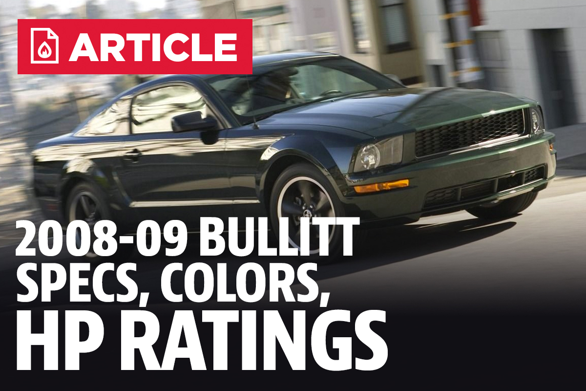 2008 Mustang Bullitt Specs Colors Horsepower Lmr