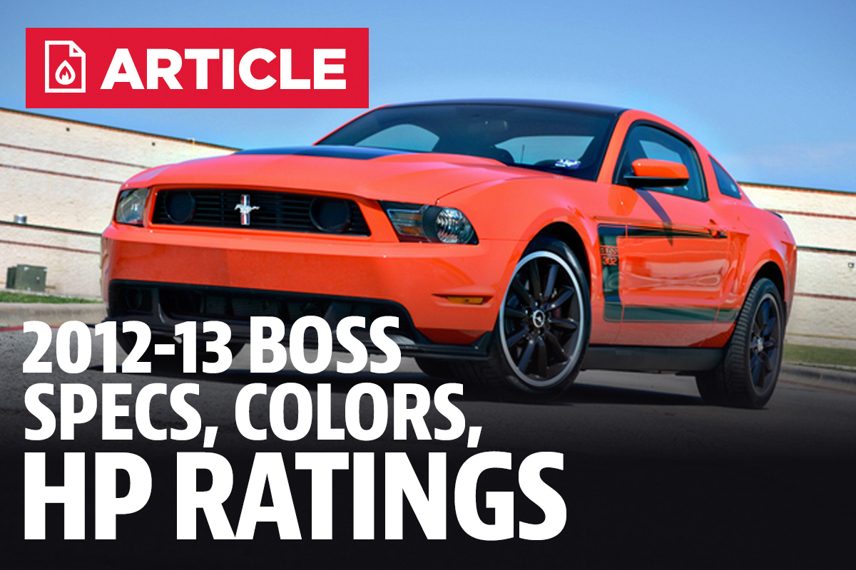 2012 2013 Boss 302 Specs Lmr Com