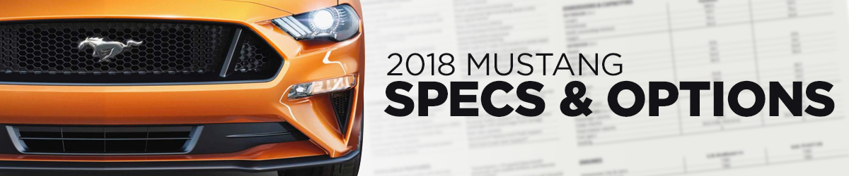 2018 Mustang Specs & Options