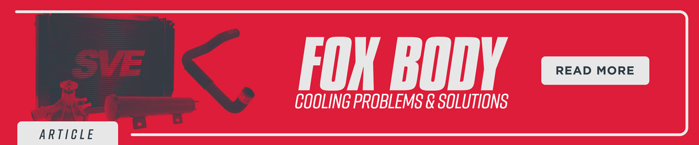 Fox Body Mustang Cooling Problems