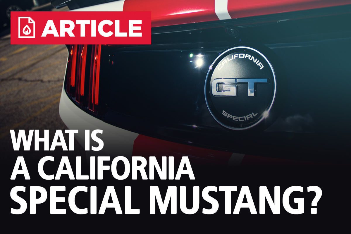 What Is A California Special Mustang Horsepower Specs