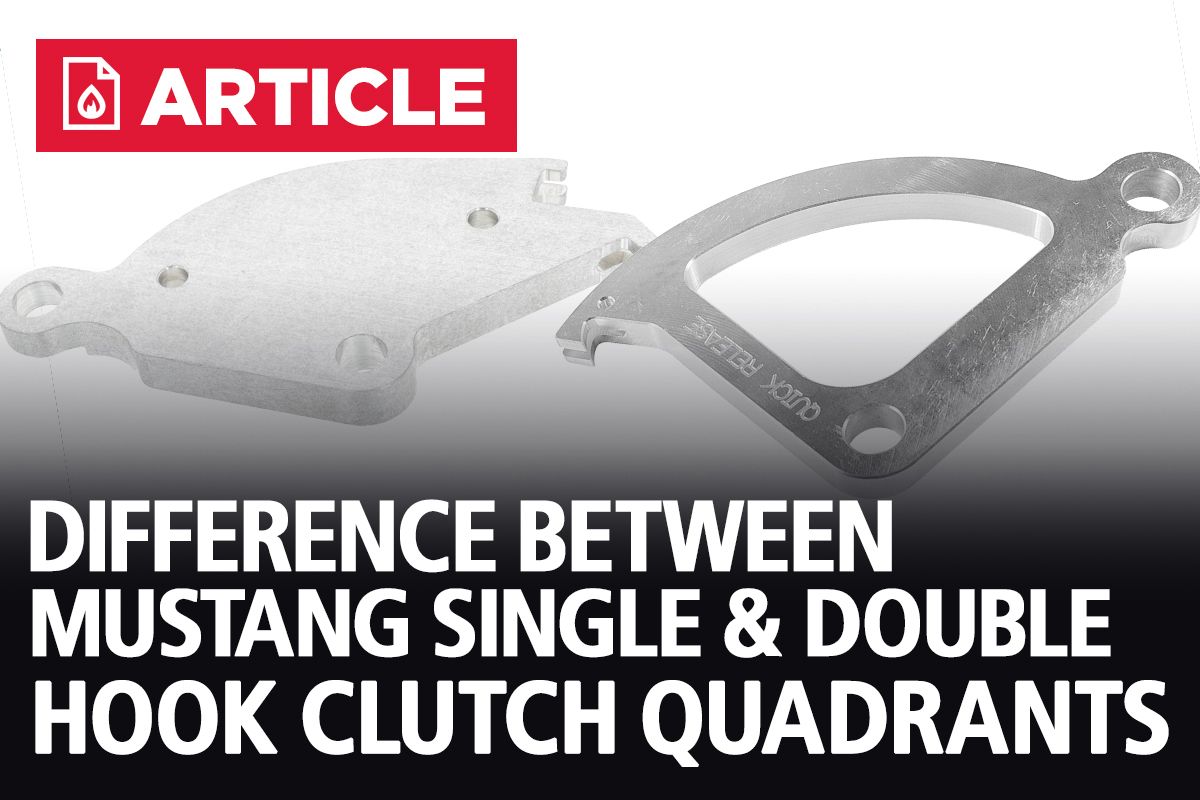 Difference Between Mustang Single & Double Hook Clutch Quadrants