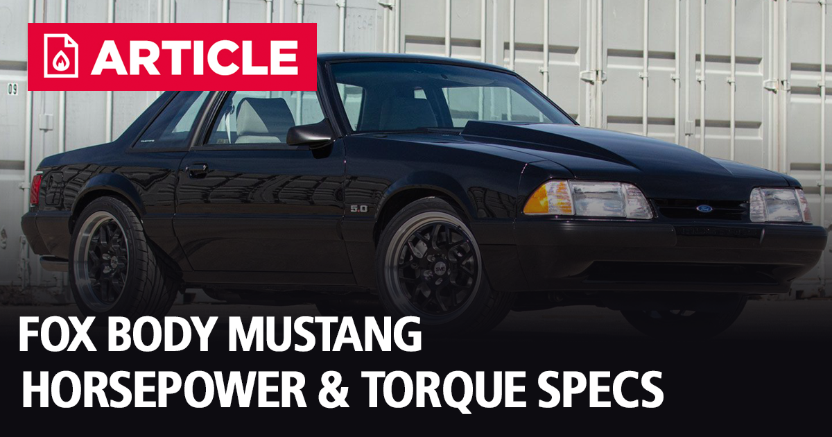 Fox Body Horsepower & Torque Specs
