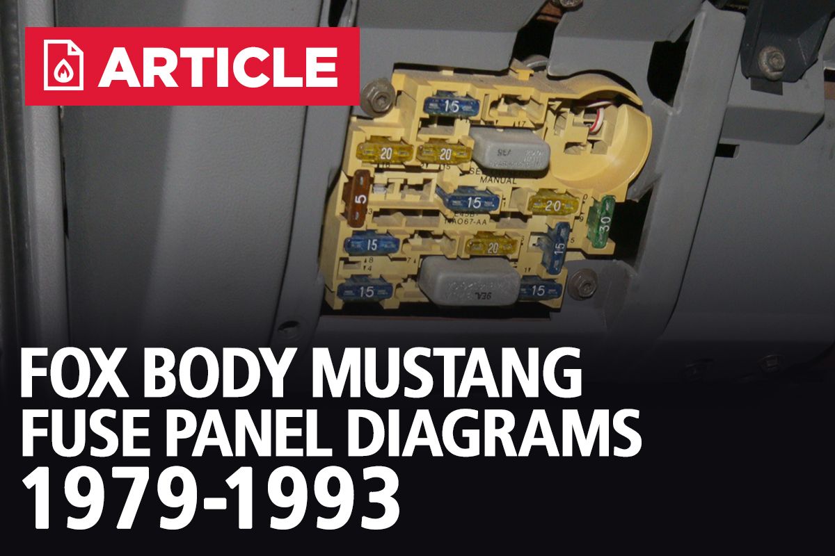 Fox Body Mustang Fuse Panel Diagrams 1979 1993 Lmr