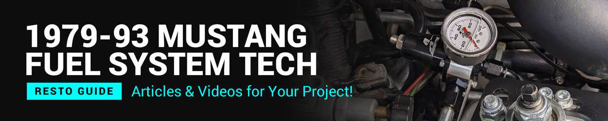 Fox Body Mustang Restoration Guide: Fuel System