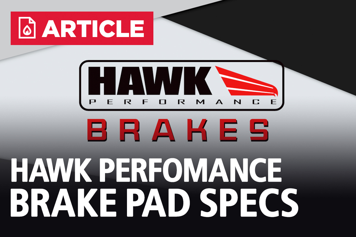 Hawk Brake Pads >> Which Hawk Performance Brake Pad Is Best For Your Mustang Hawk Brake Pads >> Which Hawk Performance Brake Pad Is Best For Your Mustang
