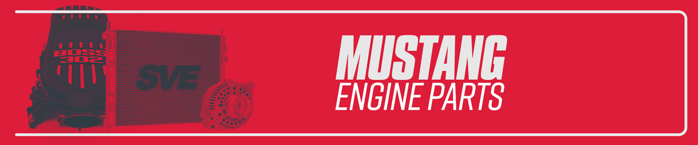 Ford Mustang Engines & Underhood Accessories - Ford Mustang Engines & Underhood Accessories