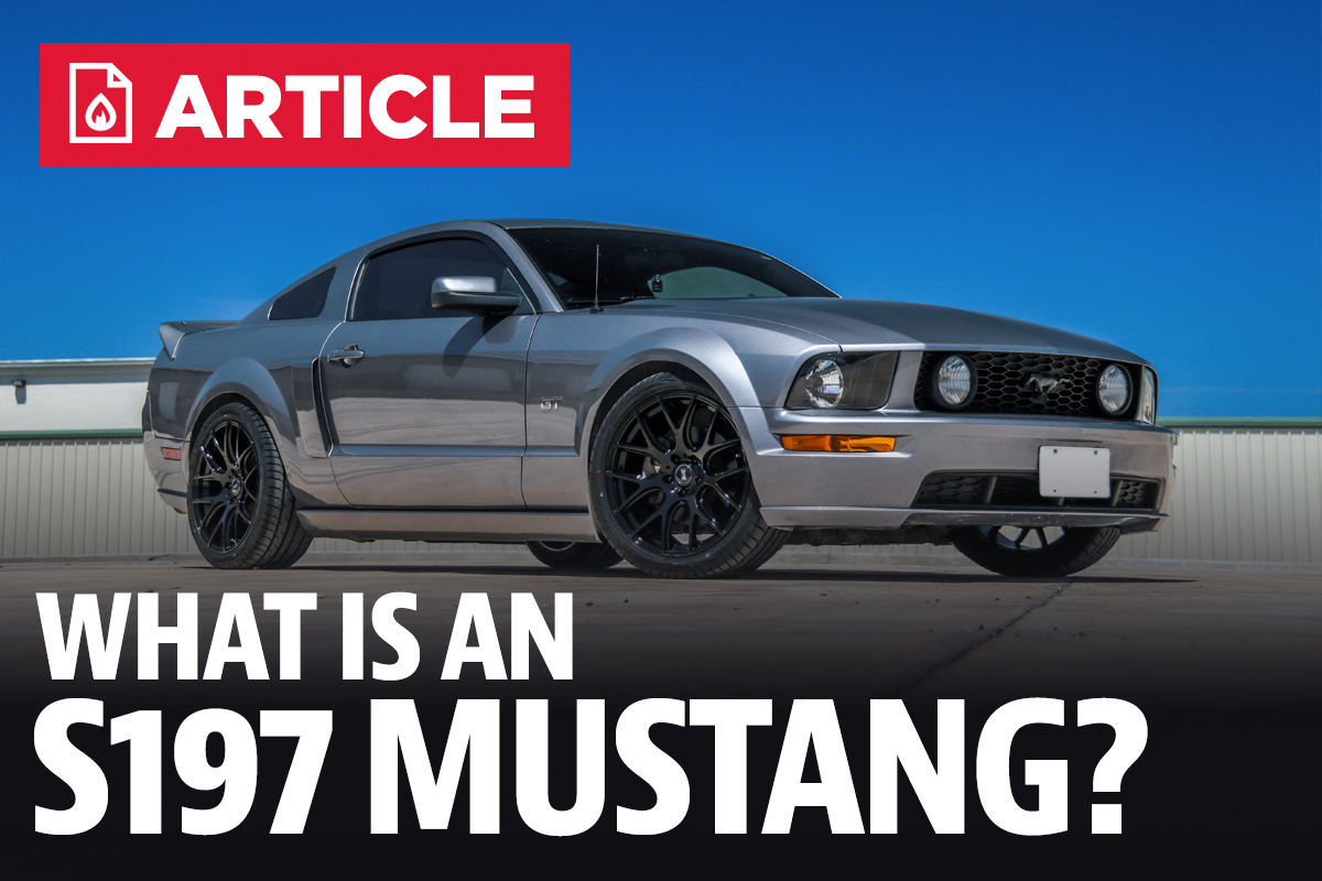 What Is An S197 Mustang Lmr Com